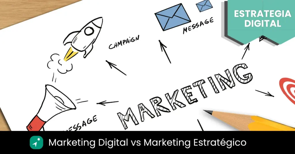 diferencia entre marketing digital y marketing estratégico para empresas